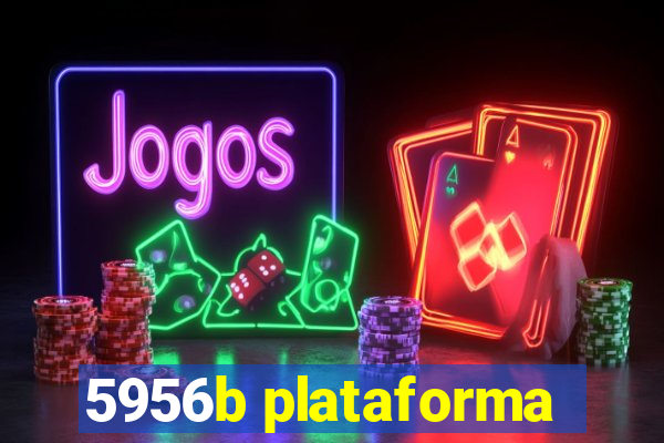 5956b plataforma